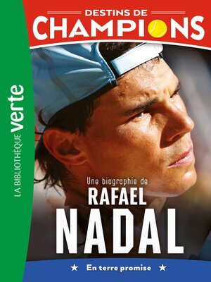 cover image of Une biographie de Rafael Nadal